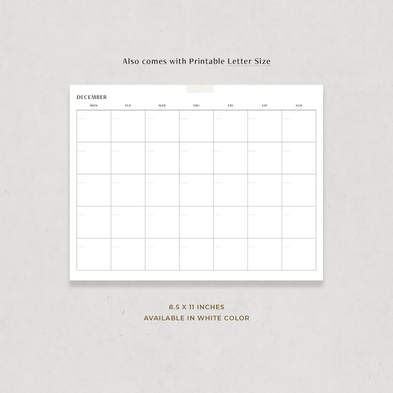 May include: Printable December calendar in black and white with a grid layout. The calendar is 8.5 x 11 inches and available in white color.