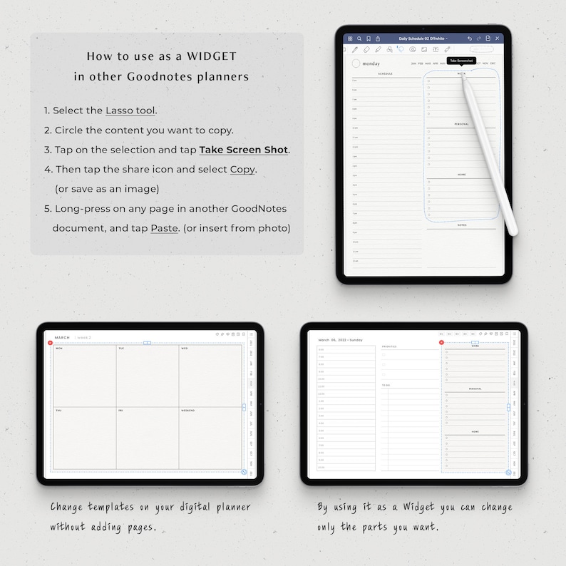 May include: A digital planner app interface showing how to use a widget in Goodnotes. The image shows a planner with a daily schedule, a weekly schedule, and a monthly schedule. The text on the screen says "How to use as a WIDGET in other Goodnotes planners".