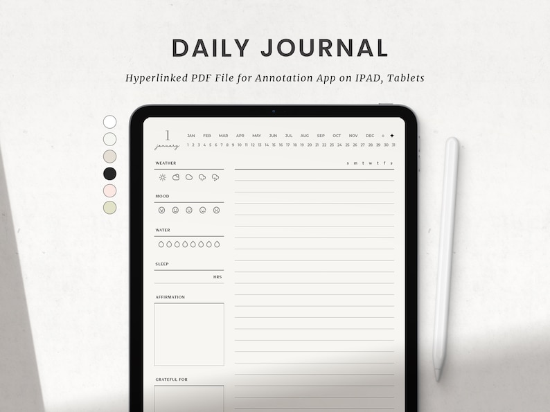 May include: A digital daily journal template on a tablet screen. The template includes sections for weather, mood, water intake, sleep, affirmations, and gratitude. The template also includes a calendar for the year.