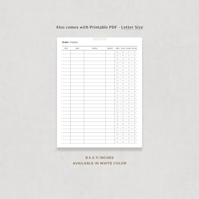 May include: Printable order tracker with columns for date, shop, details, amount, sample, notes, and received. The tracker is 8.5 x 11 inches and available in white.