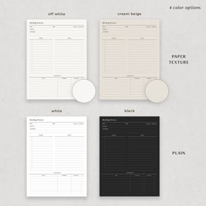 May include: Four different colour options for a meeting minutes template. The options are off white, cream beige, white, and black. The template has sections for date, subject, attendees, agenda, notes, action plan, and next steps. The cream beige and off white options have a paper texture, while the white and black options are plain.