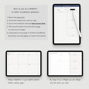 May include: A digital planner app interface showing how to use a widget in Goodnotes. The image shows a planner with a daily schedule, a weekly schedule, and a monthly schedule. The text on the screen says "How to use as a WIDGET in other Goodnotes planners".