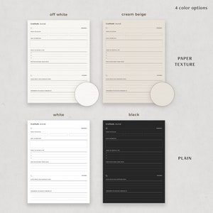 May include: Four different color options for a printable gratitude journal template. The colors are off-white, cream beige, white, and black. The journal has sections for morning, evening, and a space for daily affirmations. The text "Gratitude Journal" is at the top of the page.