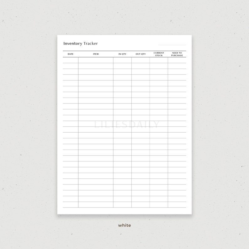 May include: A printable inventory tracker with columns for date, item, in quantity, out quantity, current stock, and need to purchase.