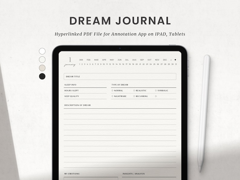 May include: A digital tablet displaying a dream journal template with a calendar, sections for dream title, sleep info, type of dream, description of dream, my emotions, and insights/analysis. The tablet is on a white surface with a white stylus pen.