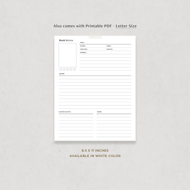 May include: Printable book review template in black and white. The template includes sections for title, author, genre, start date, end date, summary, review, favorite quotes, and notes. The template is 8.5 x 11 inches.