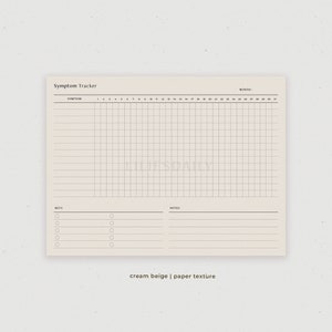 May include: A printable symptom tracker with a cream beige background and a paper texture. The tracker has a section for listing symptoms, a grid for tracking symptoms over a month, a section for keys, and a section for notes.