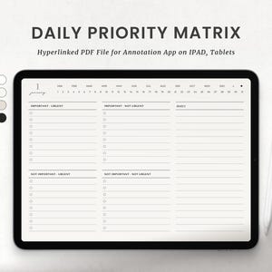Peut inclure: Une tablette noire affiche un planificateur numérique avec un stylet blanc. Le planificateur présente une mise en page "Daily Priority Matrix" avec des sections pour les tâches importantes et urgentes, et des notes. Le texte à l'écran indique "Hyperlinked PDF File for Annotation App on IPAD, Tablets."