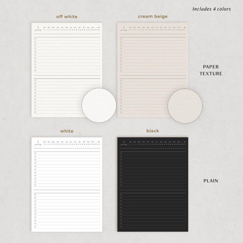 May include: Four printable planner pages in off white, cream beige, white, and black. The off white and cream beige pages have a paper texture. The white and black pages are plain. Each page has a calendar header and lined sections for writing.