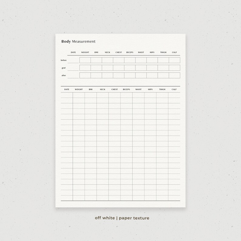 May include: A printable body measurement tracker with columns for date, weight, BMI, neck, chest, biceps, waist, hips, thigh, and calf. The tracker has space for recording measurements before, goal, and after.