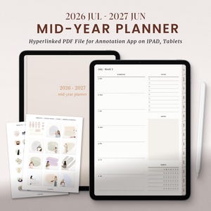 May include: A digital mid-year planner for 2026-2027 displayed on two tablets with a stylus. The screen shows a weekly schedule layout with sections for tasks and notes. Two printed sheets with abstract graphic stickers are included in the view.