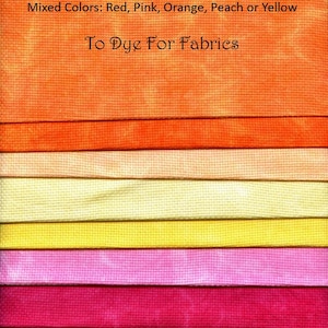 May include: A 4-piece fat eighth bundle of 14 ct Aida Zweigart fabric in mixed colors including red, pink, orange, peach, and yellow. The fabric features a mottled, hand-dyed appearance. Text reads: 14 ct Aida Zweigart, 4 Piece Fat Eighth Bundle, Mixed Colors: Red, Pink, Orange, Peach or Yellow, To Dye For Fabrics.