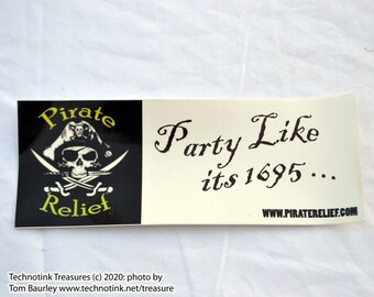 Bumper Sticker: Party like its 1695 (Pirate Relief)