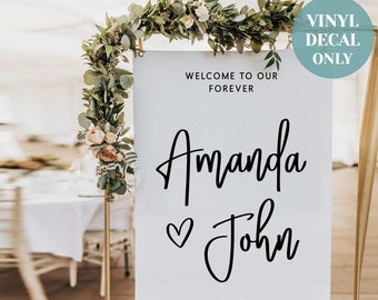 Welcome to Our Forever Decal Wedding Welcome Sign Vinyl Wedding Reception Modern Sign Personalised Decal for Wedding Sign DIY Acrylic Sign