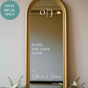 You Look Good Wedding Mirror Sticker Personalised Vinyl Welcome Decal for Wedding Entrance Mirror Vinyl Custom Wedding Welcome Sign Decal