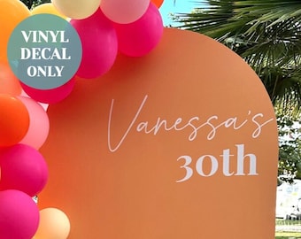 Custom Birthday Arch Decal Personalised Arch Backdrop Decal for Birthday Custom Balloon Arch Decor Personalised Name Age Decal for Arch Sign