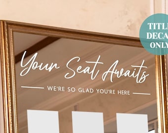 Seating Chart Title Wedding Decal Vintage Mirror Wedding Seating Plan Header Decal DIY Your Seat Await Sticker for Elegant Table Plan Mirror