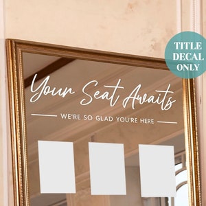 Seating Chart Title Wedding Decal Vintage Mirror Wedding Seating Plan Header Decal DIY Your Seat Await Sticker for Elegant Table Plan Mirror