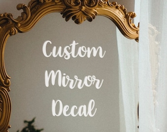 Custom Mirror Decal, Wedding Welcome Mirror Sticker, Mirror Self Affirmation Decal, Personalised Quote Decal, Ladies Bathroom Mirror Decal