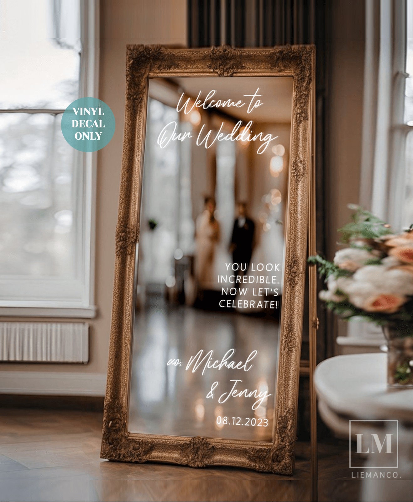 Welcome To Our Wedding Mirror Decal, DIY Wedding Entrance Sign, You Look Incredible Welcome Mirror Sign, Selfie Mirror Decal For Mirror