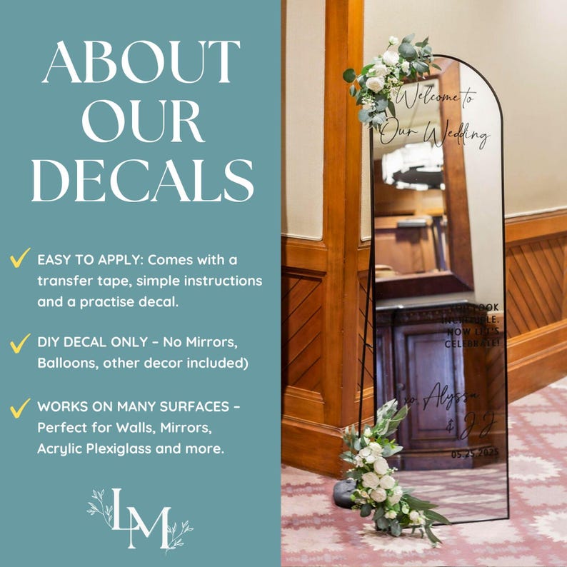 May include: A tall, arched mirror with a black frame, decorated with floral arrangements. The mirror has the text "Welcome to Our Wedding" and names and a date. The image also includes text about decals.