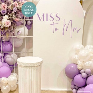 Miss to Mrs Vinyl Bridal Shower Balloon Arch Decal Future Mrs Decal for ...