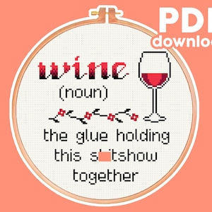 Wine - Subversive, Funny, Sarcastic Cross Stitch Pattern - Digital PDF