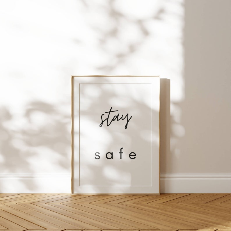 Stay Safe Wall Decor Printable Poster Digital Download Well Etsy