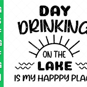 Día bebiendo en el lago svg, Verano svg, Vacaciones svg, Camping bebiendo Archivos SVG para Cricut Archivo digital Descarga instantánea.