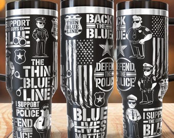 Police 40oz Tumbler Wrap Laser SVG Files, Back the Blue Laser engraving Quencher Tumbler laser rotary Designs.