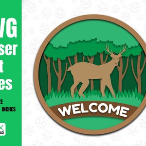 May include: A brown deer stands in a green forest with the word "WELCOME" in white letters on a brown banner. The image is a 10x10 inch SVG laser cut file.