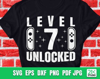 Level 7 Unlocked Birthday svg | 7th birthday Gamer svg | 7th Birthday Boy Seven Years Old | Funny Kids Gamer Svg Digital File For Cricut.