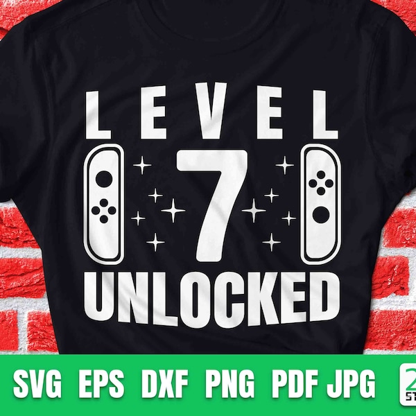 Level 7 Unlocked Birthday svg | 7th birthday Gamer svg | 7th Birthday Boy Seven Years Old | Funny Kids Gamer Svg Digital File For Cricut.