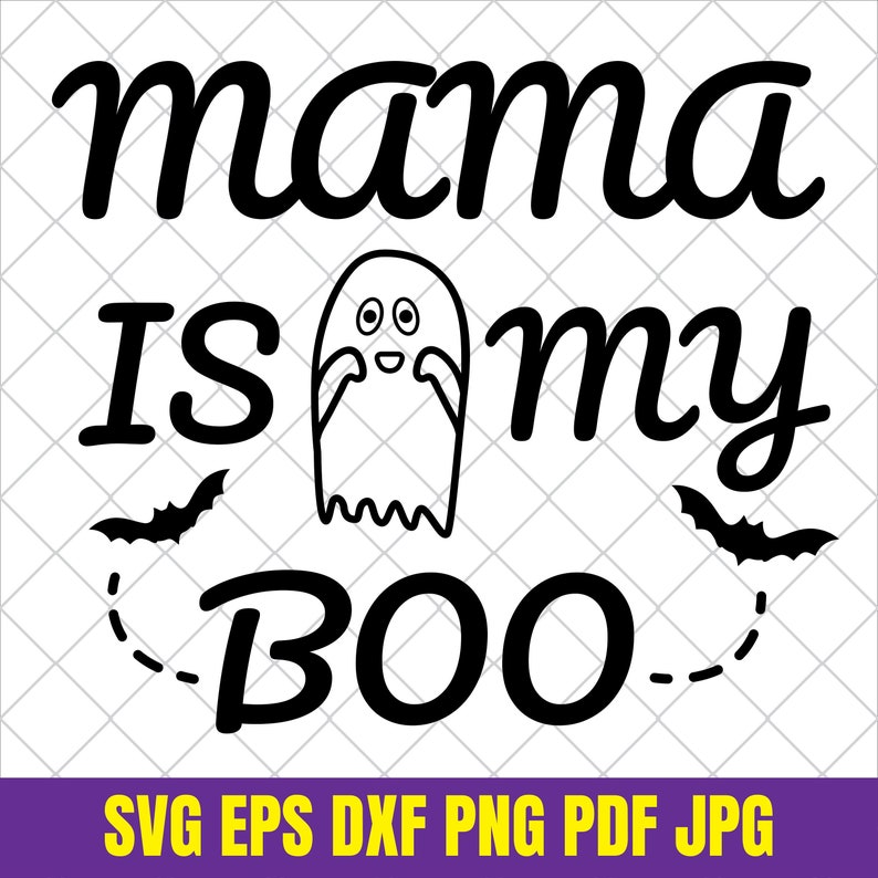 Download Mama Is My Boo svg ghost svg for kids halloween svg files ...