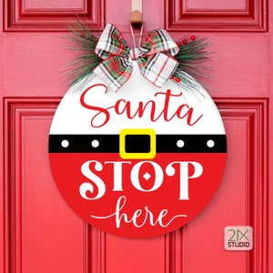Santa stop here svg, Round door sign svg, Christmas sign svg, Door hanger svg, winter round svg, Farmhouse svg, png dxf files for cricut.