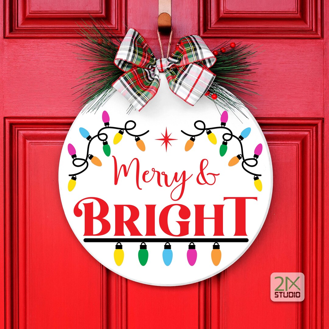 Merry and Bright Door Hanger Svg, Round Door Sign Svg, Christmas Sign