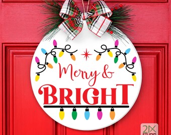 Merry and bright door hanger svg, Round door sign svg, Christmas sign svg, Door hanger svg, Farmhouse sign svg, png dxf files for cricut.