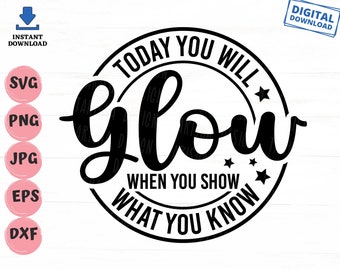 Dzisiaj będziesz świecić, gdy pokażesz, co wiesz Svg, Dzień testu Svg, Śmieszna koszulka nauczyciela Svg, Dzień testu ucznia Svg, Test szkolny Svg