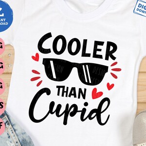 Cooler Than Cupid Svg, Boys Valentine Shirt Svg, Kids Valentine Svg, Boys Valentine with Sunglasses Svg, Funny Valentine Boy Svg