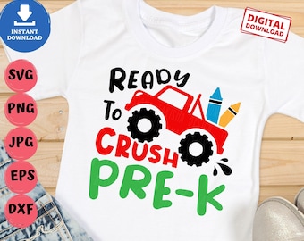 Listo para aplastar Pre-K Svg, Monster Truck Svg, Regreso a la escuela Svg, 1er día de escuela Svg, Listo para aplastar Svg, Pre-K Svg, Pre-K Monster Truck