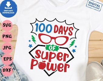 100 dias de superpotência Svg, 100 dias de camisa engraçada de professor Svg, engraçado 100 dias de superpotência Svg, crianças 100 dias de máscara de super-herói Svg