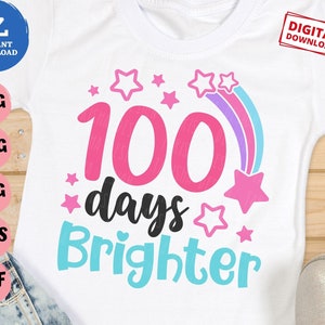 100 Days Brighter Svg, 100 Days of School Svg, 100th Day of School Svg, Rainbow and Stars Svg, 100 Days Stars Svg, 100 Days Rainbow Svg