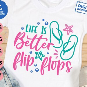 Life Is Better In Flip Flops Svg, Flip Flops Svg, Summer Time Svg, Beach Sayings Svg,Beach Summer Svg, Vacation Svg, Summer Quote Svg