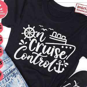 On Cruise Control Svg, Family Cruise Shirt Svg, Summer Time Svg, Cruise Sayings Svg, Cruise Summer Svg, Ship Svg, Boat Svg