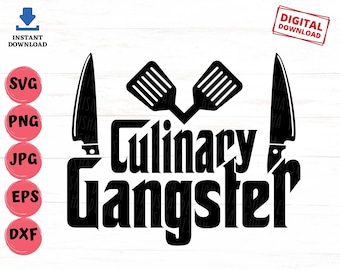 Culinary Gangster Svg, Culinary Svg, Chef Cooking Svg, Funny Chef Svg, Culinary Gang Svg, Chef Cooking Svg, Father's Day Svg, Cooking Expert
