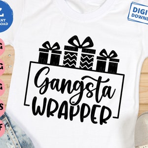 Gangsta Wrapper Svg, Funny Christmas Svg, Christmas Shirt Svg