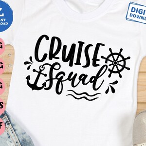 Cruise Squad Svg, Family Cruise Shirt Svg, Summer Time Svg, Cruise Sayings Svg, Cruise Summer Svg, Ship Svg, Boat Svg