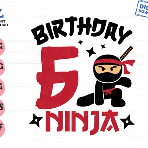 6 Ninja Birthday Svg, 6th Ninja Boys Svg, Ninja Birthday Party Svg
