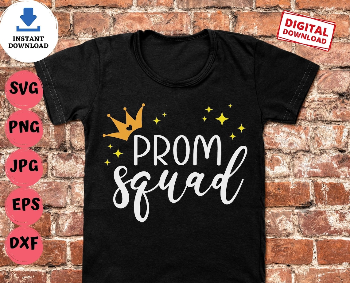 Prom Squad Svg Prom Svg Squad Svg Senior Life SVG Prom Etsy UK