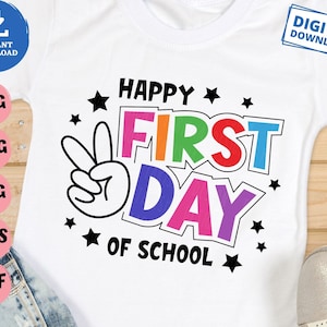 Happy First Day Of School Svg, Back to School Shirt Svg, 1st Day of School Svg, Teacher First Day Shirt Svg